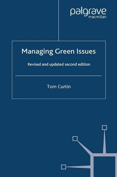 Cover for Curtin · Managing Green Issues (Book) (2006)