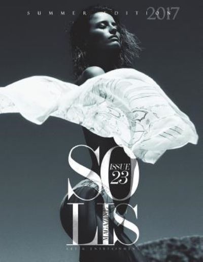 Cover for Solis Magazine · Solis Magazine Issue 23 - Summer Edition 2017 (Paperback Book) (2017)