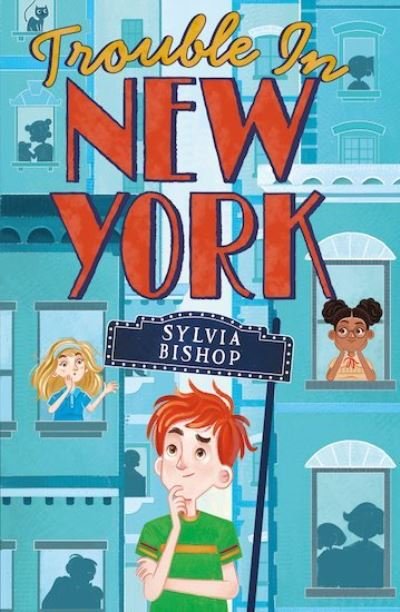 Cover for Sylvia Bishop · Trouble in New York (Paperback Book) (2019)