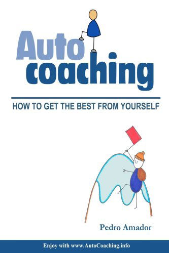 Cover for Pedro Amador · Autocoaching - How to Get the Best from Yourself (Paperback Book) (2008)