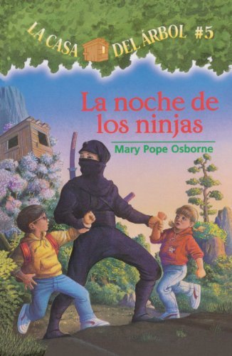 Cover for Mary Pope Osborne · La Noche De Las Ninjas (Night of the Ninjas) (Turtleback School &amp; Library Binding Edition) (Magic Tree House) (Spanish Edition) (Hardcover Book) [Turtleback School &amp; Library Binding, Spanish edition] (2004)