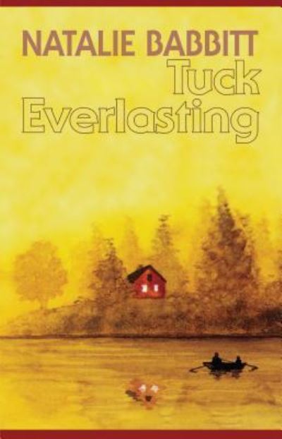 Cover for Natalie Babbit · Tuck Everlasting (Paperback Book) (2018)