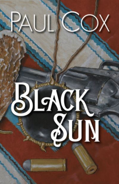 Cover for Paul Cox · Black Sun (Hardcover Book) (2021)