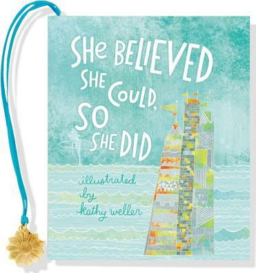 Cover for Inc Peter Pauper Press · She Believed She Could, So She Did (Hardcover Book) (2016)