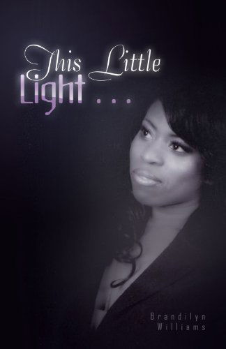 Cover for Brandilyn Williams · This Little Light... (Paperback Book) (2009)
