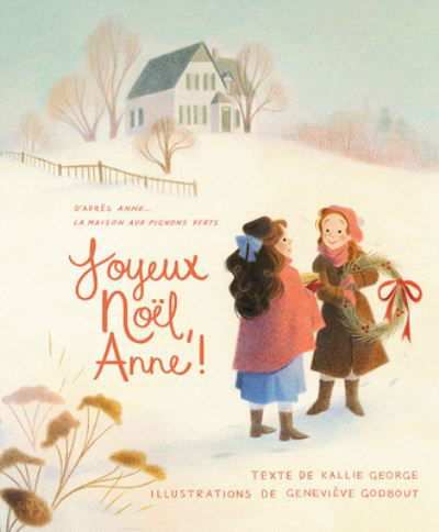 Cover for Kallie George · Joyeux Noel, Anne! (Hardcover Book) (2021)