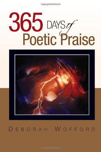 Cover for Deborah Wofford · 365 Days of Poetic Praise (Innbunden bok) (2010)