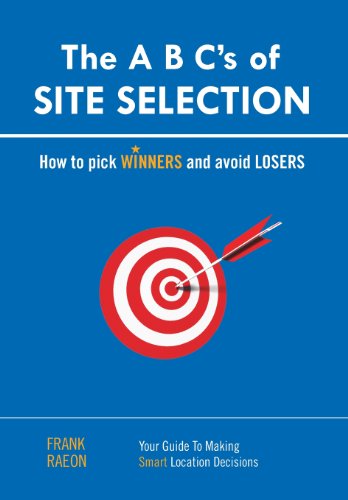 Cover for Frank Raeon · The a B C's of Site Selection (Innbunden bok) (2010)