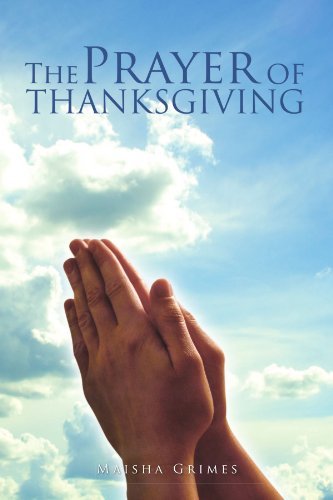 Cover for Maisha Grimes · The Prayer of Thanksgiving (Paperback Book) (2010)