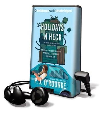 Cover for P. J. O'Rourke · Holidays in Heck (N/A) (2011)
