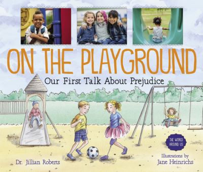 Cover for Jillian Roberts · On the Playground (Book) (2021)