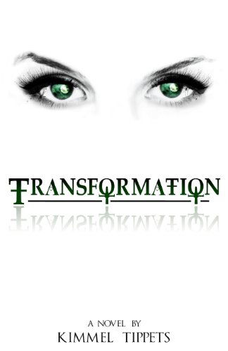 Cover for Kimmel Tippets · Transformation (Paperback Book) (2011)