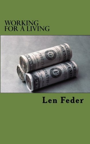Cover for Len Feder · Working for a Living (Pocketbok) (2012)