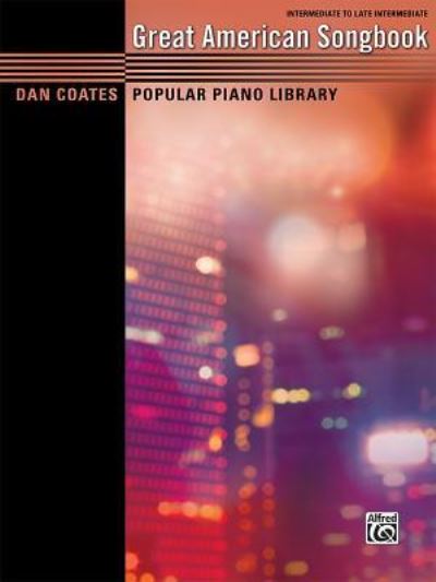 Cover for Dan Coates · Dan Coates Popular Piano Library -- Great American Songbook (Paperback Book) (2015)