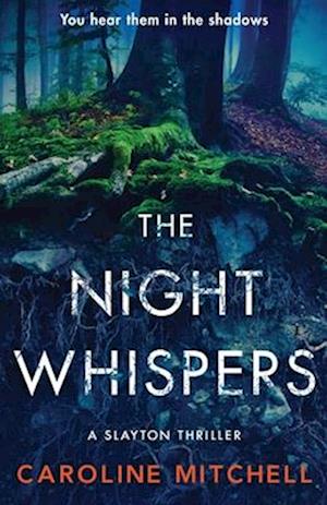 Cover for Caroline Mitchell · The Night Whispers: An absolutely unputdownable addictive thriller with a shocking twist! (Pocketbok) (2022)