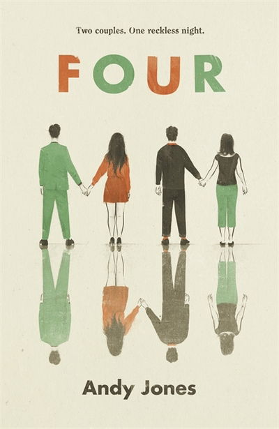 Cover for Andy Jones · Four: A thought-provoking, controversial and immediately gripping story with a messy moral dilemma at its heart (Paperback Book) (2018)