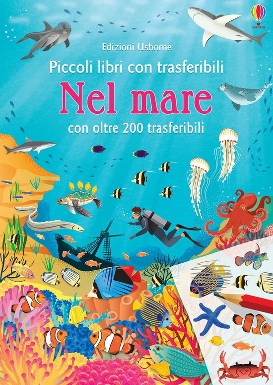 Cover for Fiona Patchett · Nel Mare. Piccoli Libri Con Trasferibili. Ediz. A Colori. Con Adesivi (Book)