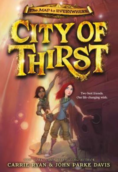 Cover for Carrie Ryan · City of Thirst (N/A) (2015)