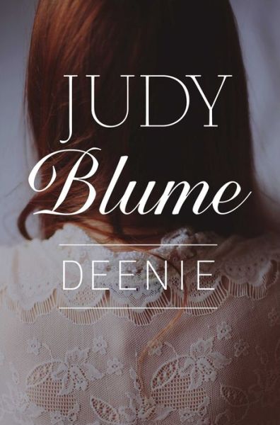 Cover for Judy Blume · Deenie (Hardcover Book) (2014)