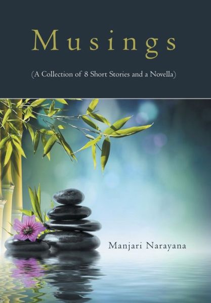 Cover for Manjari Narayana · Musings (A Collection of 8 Short Stories and a Novella) (Hardcover Book) (2015)