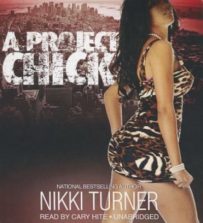 Cover for Nikki Turner · A Project Chick (CD) (2013)