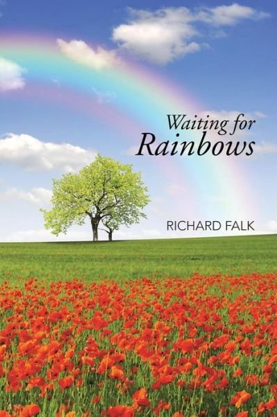 Cover for Richard Falk · Waiting for Rainbows (Paperback Book) (2015)