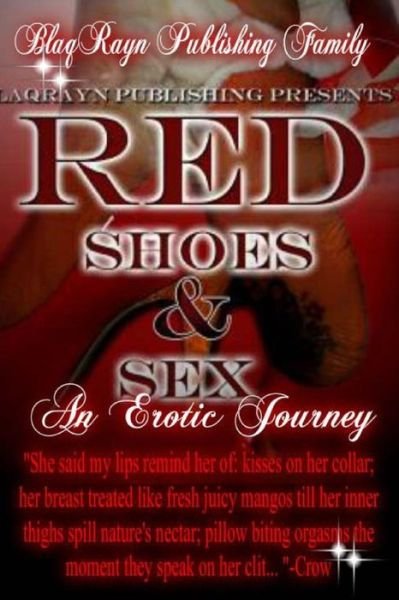 Cover for Blaqrayn Publishing Family · Red Shoes &amp; Sex: an Erotic Journey (Pocketbok) (2013)