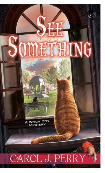Cover for Carol J. Perry · See Something - A Witch City Mystery (Pocketbok) (2021)