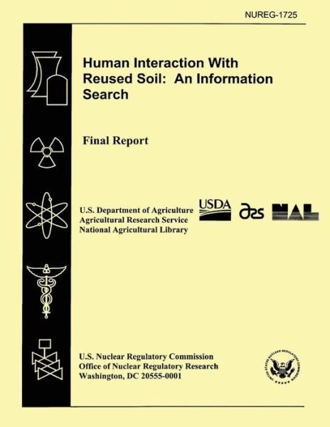 Cover for U S Department of Agriculture · Human Interaction with Reused Soil: an Information Search: Final Report (Taschenbuch) (2014)