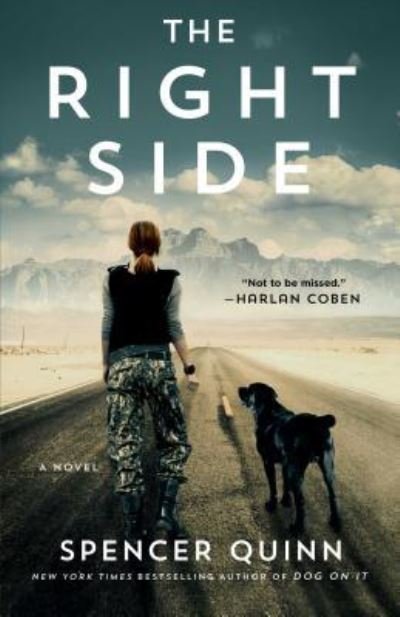 Cover for Spencer Quinn · The Right Side: A Novel (Paperback Book) (2018)