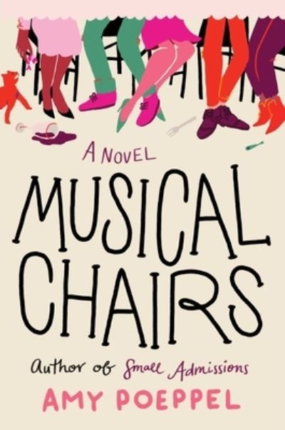 Cover for Amy Poeppel · Musical Chairs: A Novel (Hardcover Book) (2020)