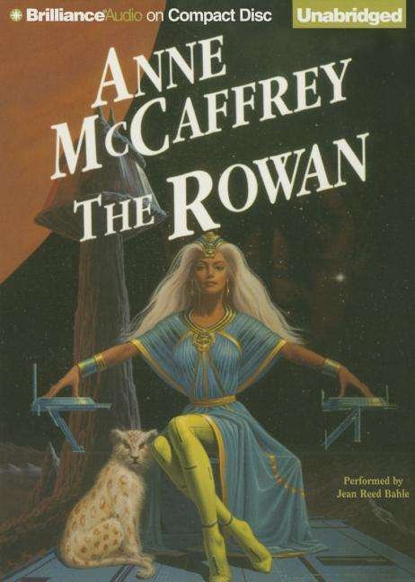 Cover for Anne Mccaffrey · The Rowan (Rowan / Damia Series) (Lydbok (CD)) [Unabridged edition] (2015)