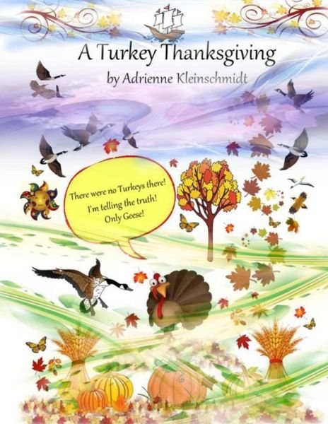 Cover for Adrienne Kleinschmidt · A Turkey Thanksgiving (Paperback Book) (2014)
