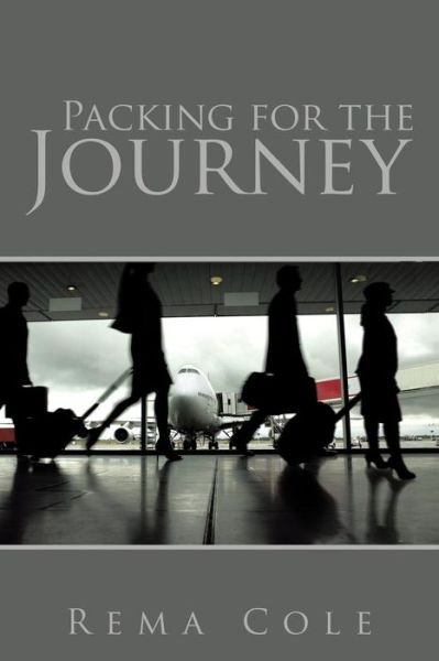 Cover for Rema Cole · Packing for the Journey (Paperback Book) (2015)