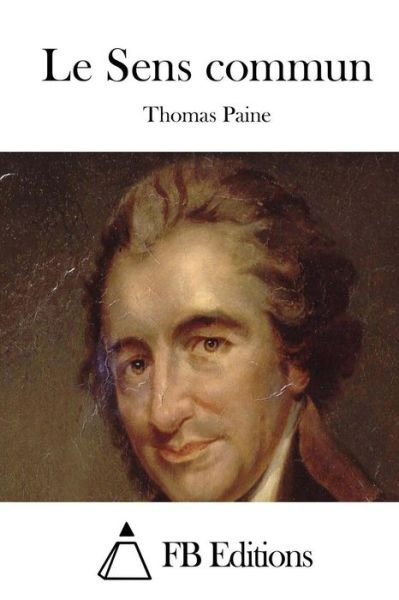 Cover for Thomas Paine · Le Sens Commun (Pocketbok) (2015)