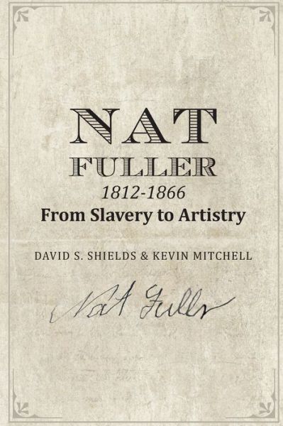 Cover for David S Shields · Nat Fuller (Paperback Book) (2015)