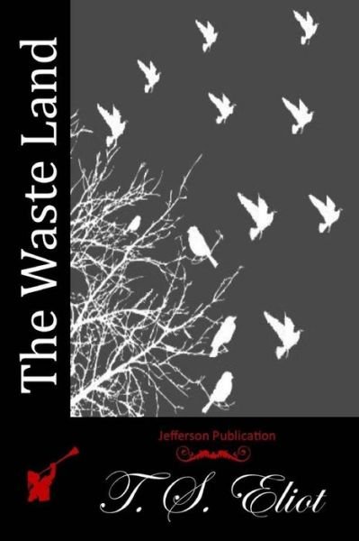 Cover for T S Eliot · The Waste Land (Paperback Bog) (2015)