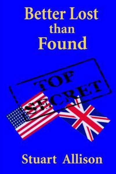 Cover for Stuart Allison · Better lost than found (Paperback Book) (2015)