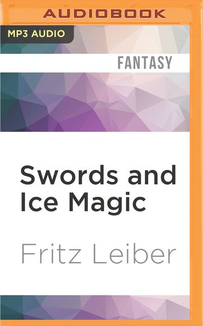 Swords and Ice Magic - Jonathan Davis - Musik - Audible Studios on Brilliance - 9781522698418 - 2. august 2016