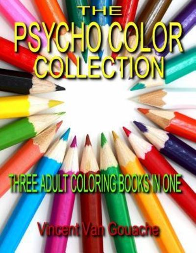 Cover for Vincent Van Gouache · Psycho Color Collection (Paperback Book) (2016)