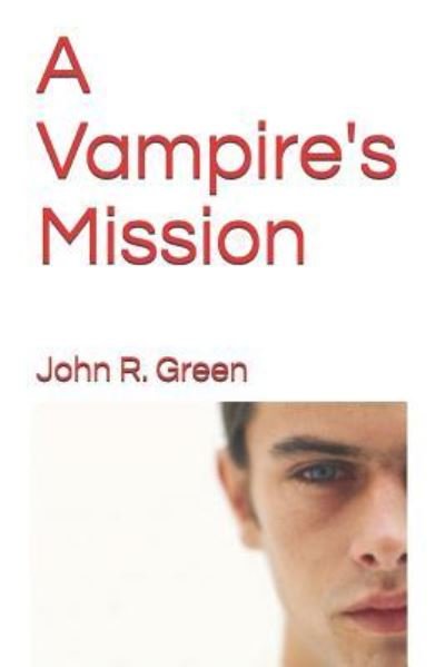 Cover for John Green · A vampires mission (Paperback Book) (2016)