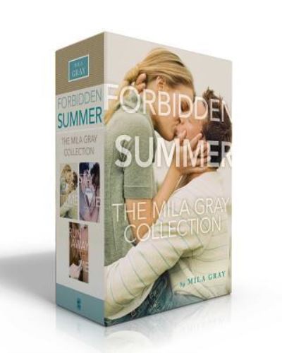 Cover for Mila Gray · Forbidden Summer The Mila Gray Collection : Come Back to Me; Stay with Me; Run Away with Me (Paperback Book) (2018)