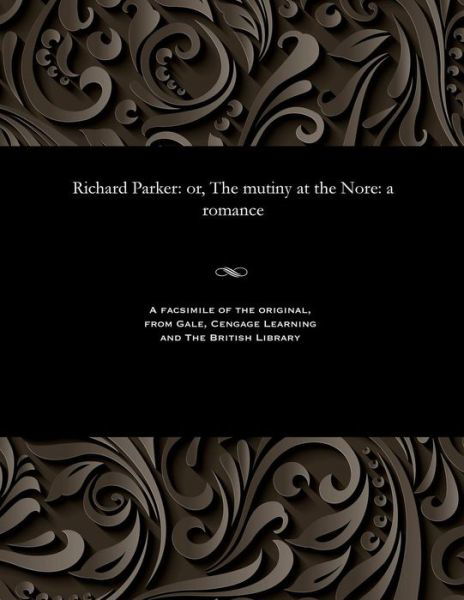 Richard Parker - Thomas Peckett Prest - Libros - Gale and the British Library - 9781535810418 - 13 de diciembre de 1901