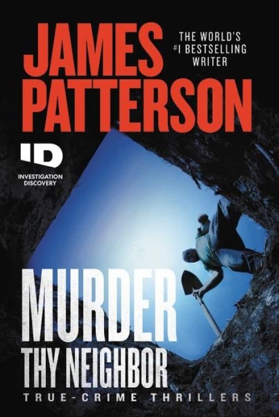Cover for James Patterson · Murder Thy Neighbor (Book) (2020)