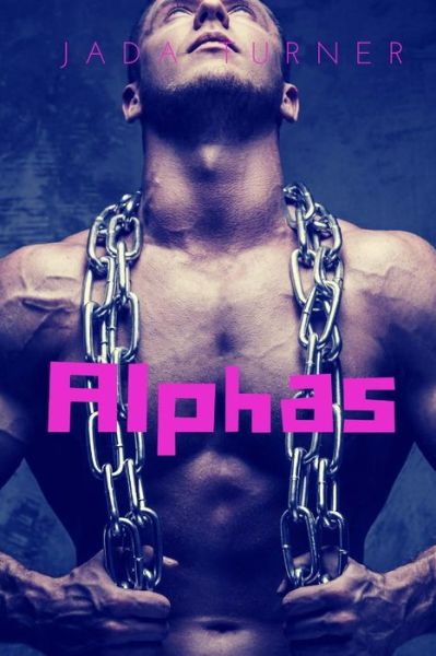 Cover for Jada Turner · Alphas (Paperback Book) (2016)