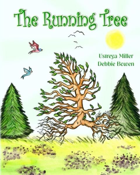 Cover for Ustreya Miller · The Running Tree (Paperback Bog) (2017)