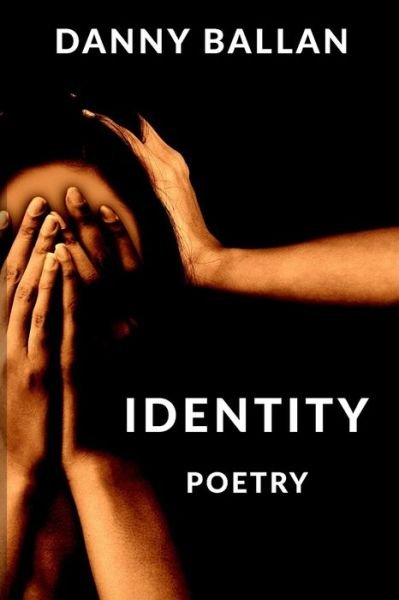 Cover for Danny Alexander Ballan · Identity (Paperback Book) (2017)