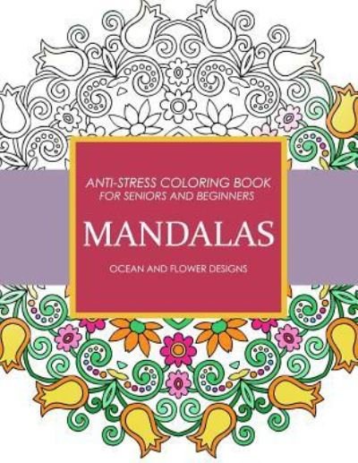 Cover for Adult Coloring Books · Mandala Ocean and Flower Designs (Pocketbok) (2017)