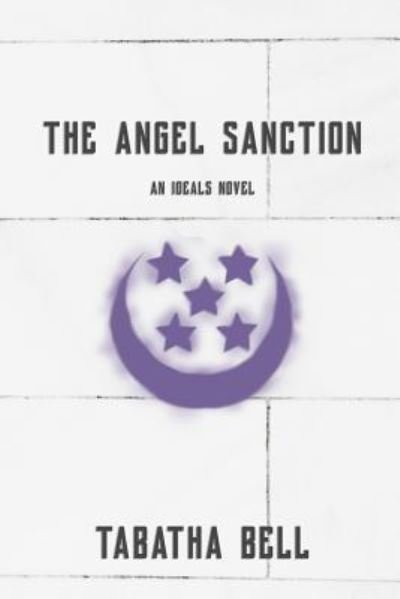 Cover for Tabatha Bell · The Angel Sanction (Paperback Bog) (2017)