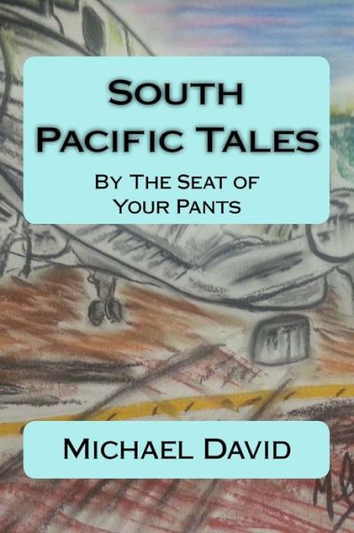 Cover for Michael David · South Pacific Tales (Paperback Book) (2017)